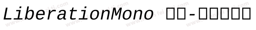 LiberationMono 常规字体转换